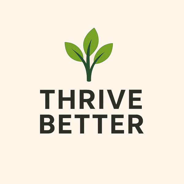Thrive Better
